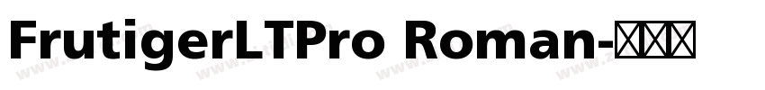 FrutigerLTPro Roman字体转换